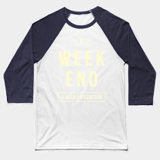 The Weekend Baseball T-Shirt